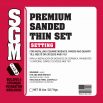 SGM — Premium Sanded Thin-Set Mortar